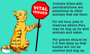 Euthanasia solution or pentobarbitone or pentobarbital is highly toxic to animals that eat the meat or organs of deceased animals.